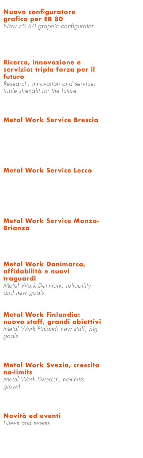 Nuovo configuratore grafico per EB 80 New EB 80 graphic configurator,Ricerca, innovazione e servizio: tripla forza pe...